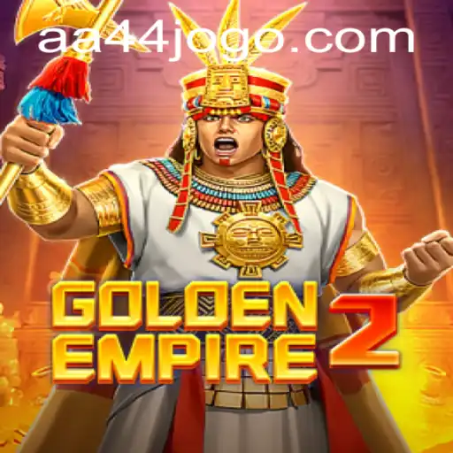 Exploring the World of GoldenEmpire2: A Comprehensive Guide to the Game with the AA44 Update